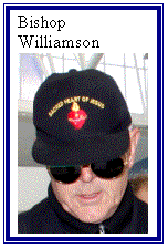 Text Box: Bishop Williamson
 

